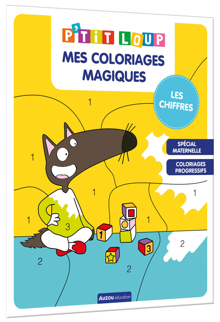 P'TIT LOUP MES COLORIAGES MAGIQUES - LES CHIFFRES - Orianne Lallemand, Éléonore THUILLIER - AUZOU