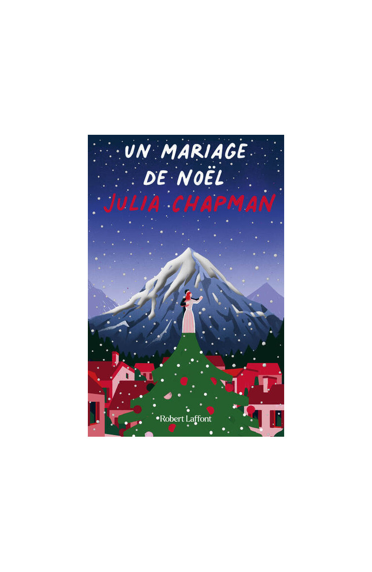 Les Chroniques de Fogas - Tome 5 Un mariage de Noël - Julia Chapman, Stéphanie Leigniel, Dominique Haas - ROBERT LAFFONT