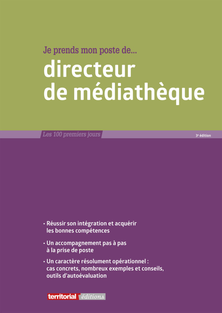 Je prends mon poste de directeur de médiathèque - Thierry Giappiconi, Fabrice ANGUENOT, Joël CLEREMBAUX - TERRITORIAL