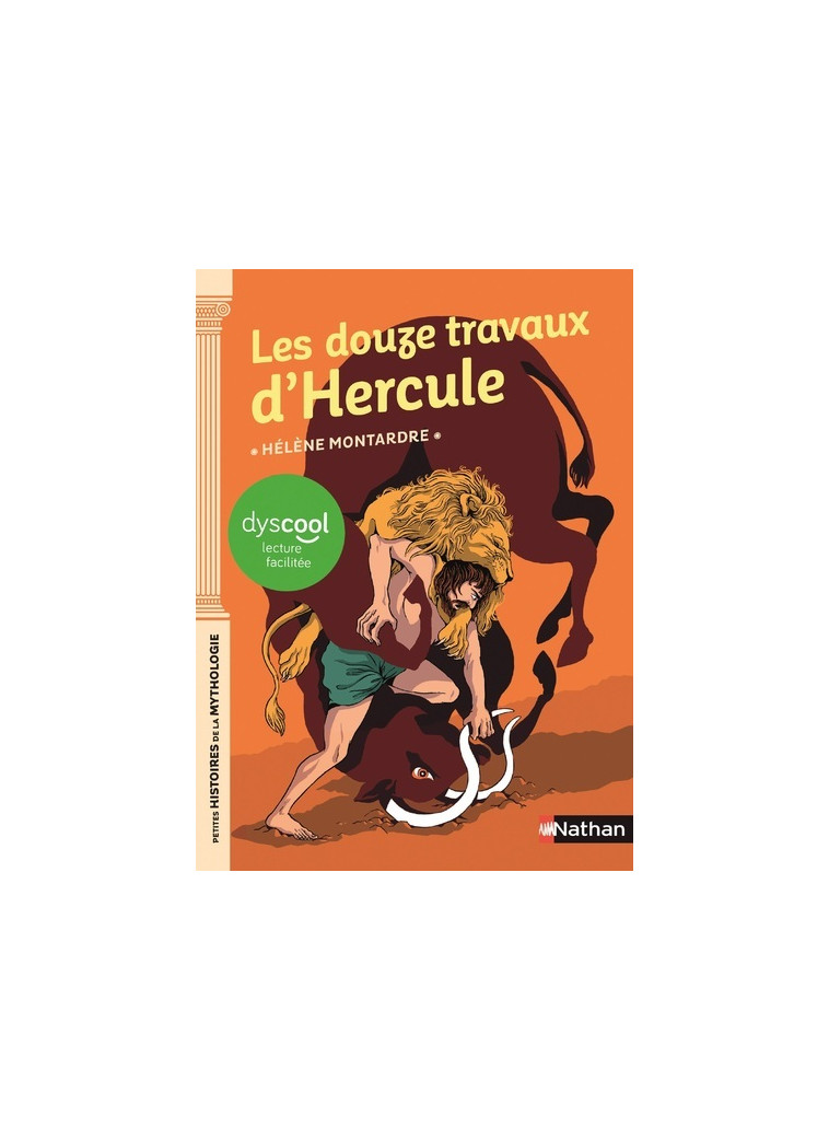 Les douzes travaux d'Hercule - Dyscool - Hélène Montardre - NATHAN