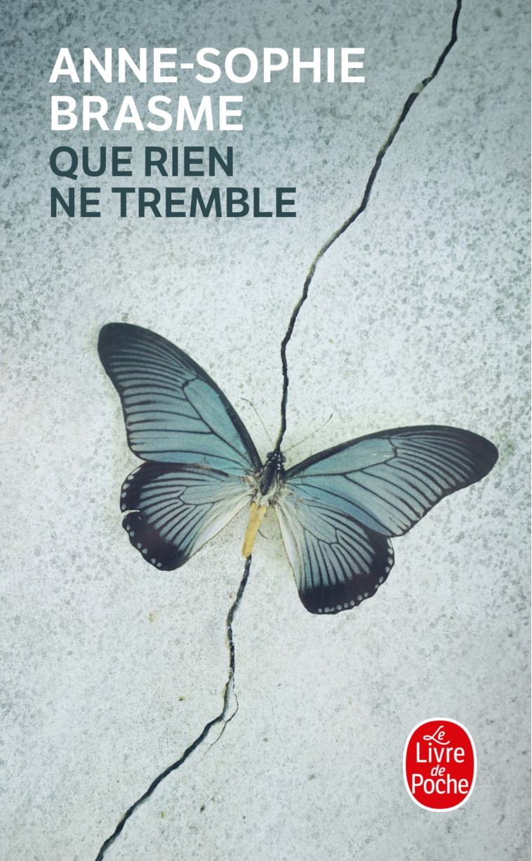 Que rien ne tremble - Anne-Sophie Brasme - LGF