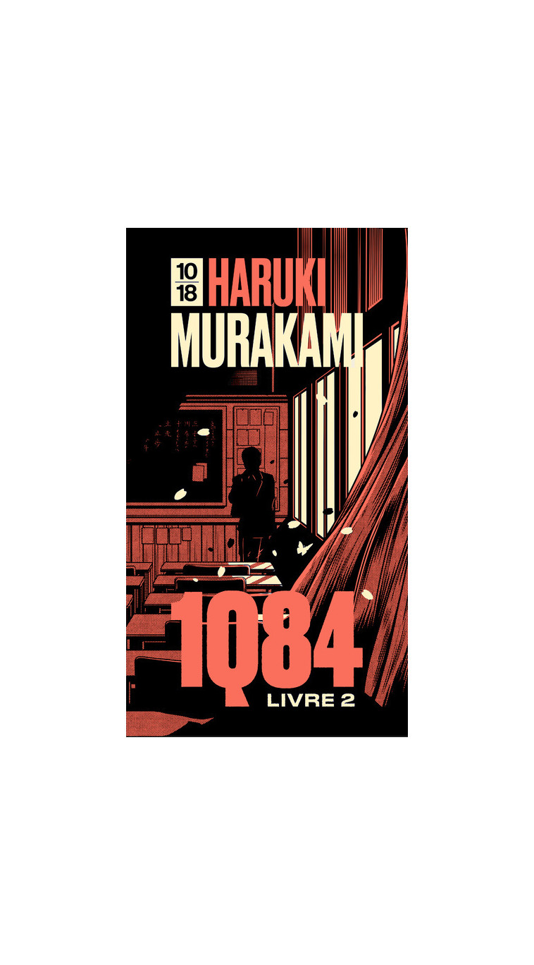 1Q84 - Livre 2 (Edition spéciale) - Haruki Murakami, Hélène Morita, Yôko Miyamoto - 10 X 18