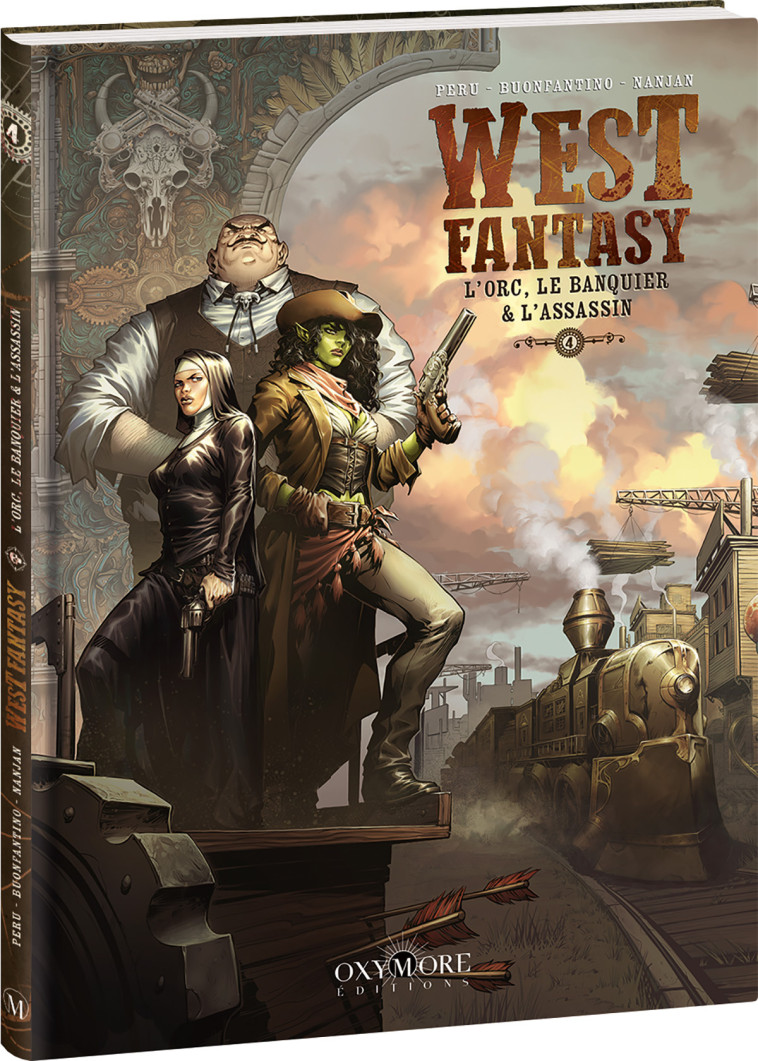 West Fantasy - Tome 4 -  PERU/BUONFANTINO, Oliver Peru, Simone Buonfantino - OXYMORE