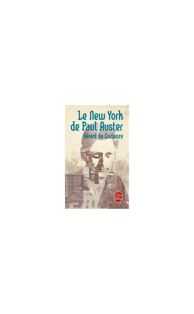 Le New York de Paul Auster - Gérard Cortanze - LGF