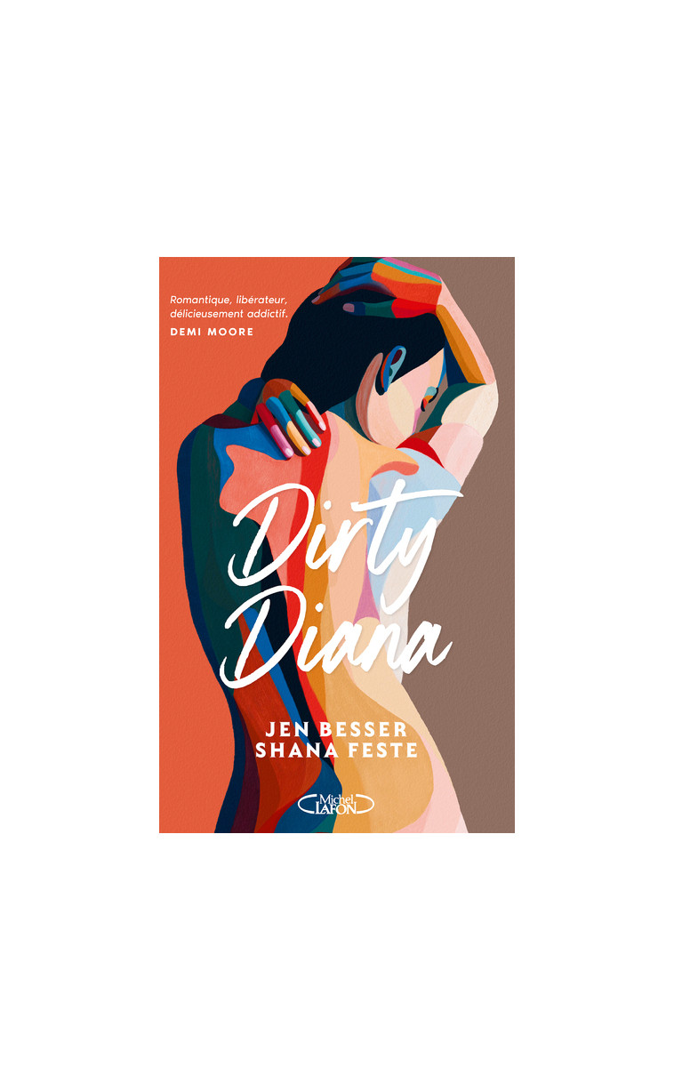 Dirty Diana - Tome 1 - Jen Besser, Shana Feste, Anna Souillac - MICHEL LAFON