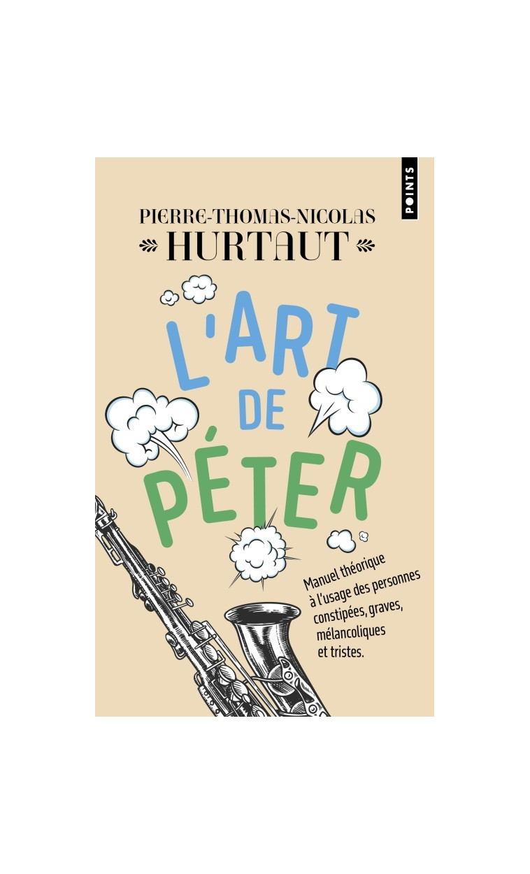 L'Art de péter - Pierre-Thomas-Nicolas Hurtaut - POINTS