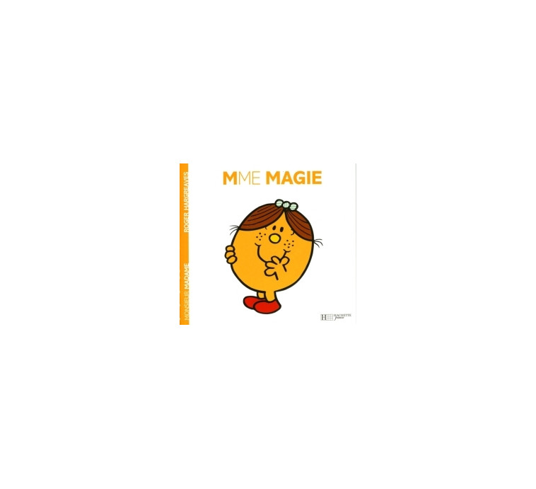 Madame Magie - Roger Hargreaves - HACHETTE JEUN.