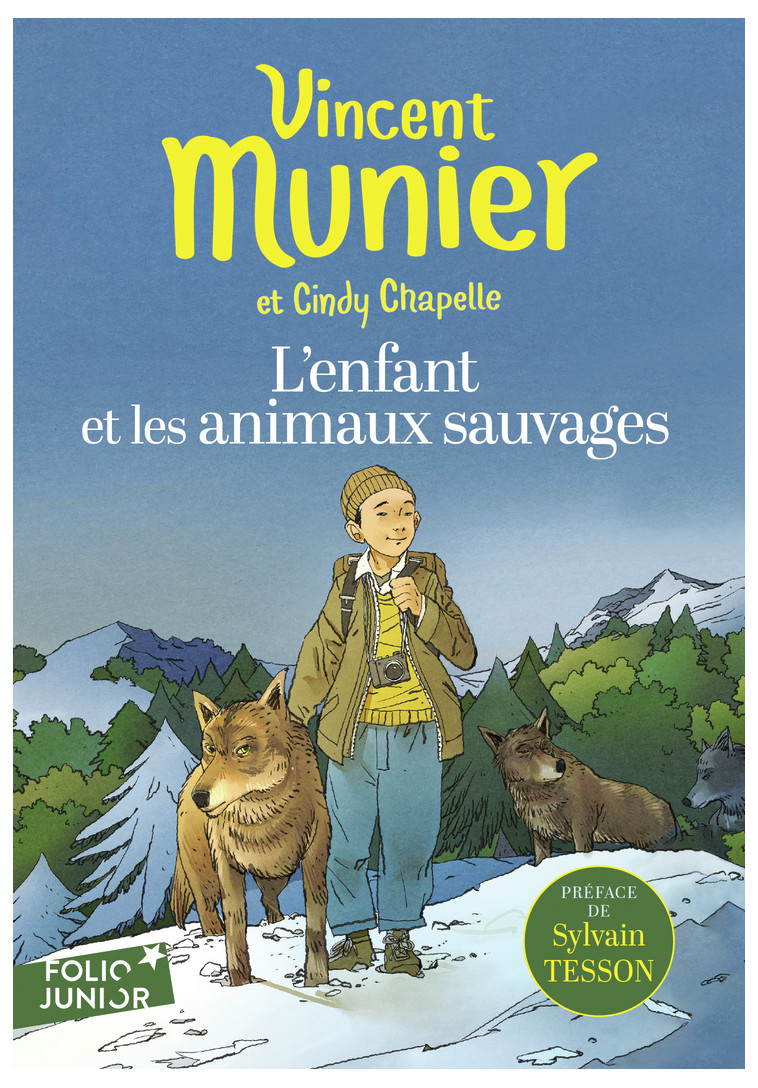 L'enfant et les animaux sauvages - Vincent Munier, Cindy Chapelle, Marc N'Guessan, Sylvain Tesson - GALLIMARD JEUNE