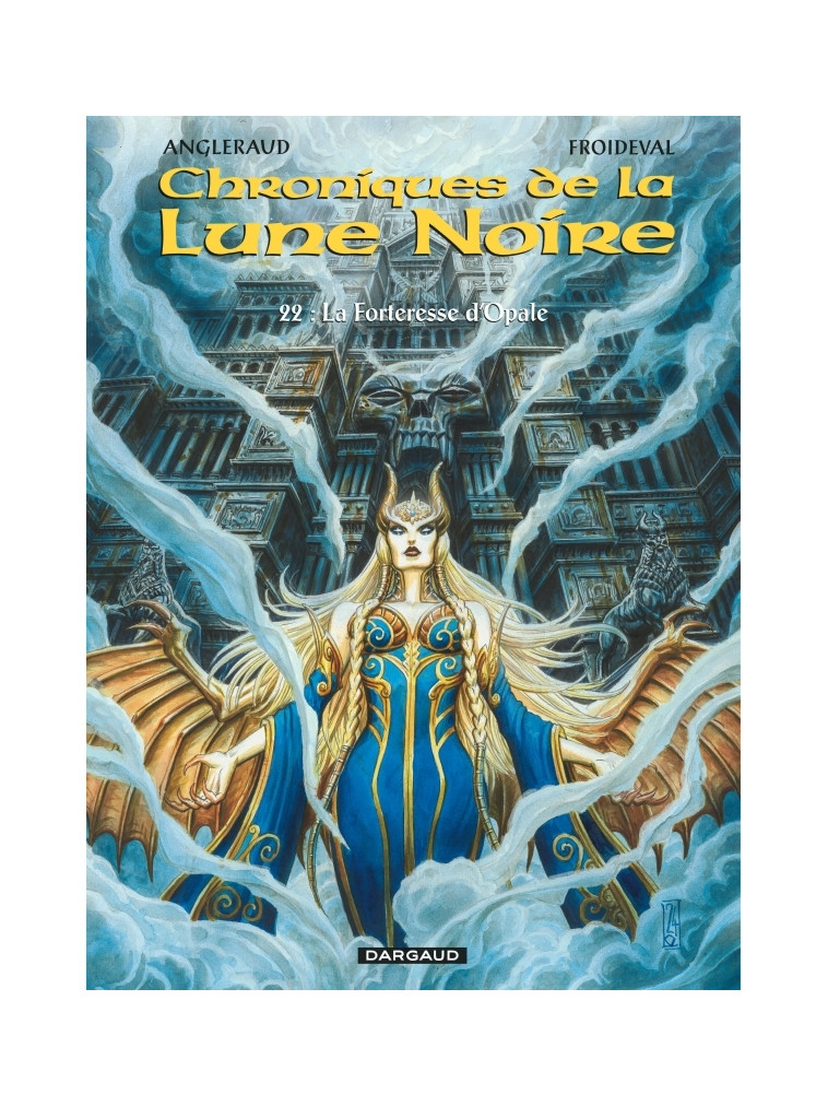 Les Chroniques de la Lune noire - Tome 22 - La Forteresse d Opale -  Angleraud Fabrice,  Froideval François - DARGAUD