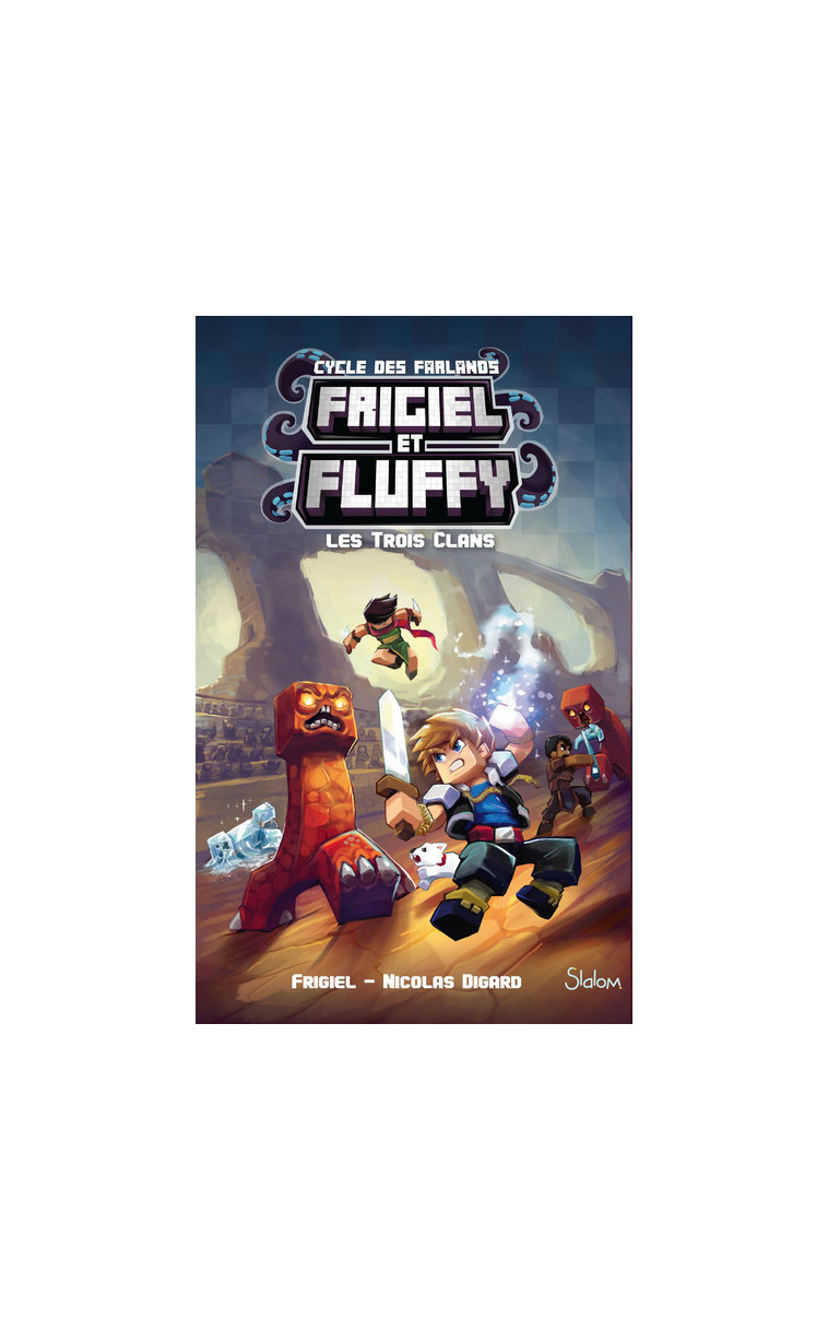 Frigiel et Fluffy - tome 1 Les trois clans - Frigiel Frigiel, Nicolas Digard, Thomas Frick - SLALOM