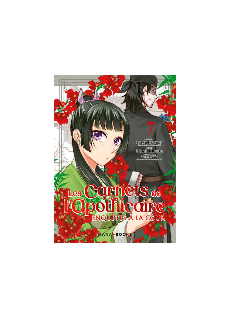 Les carnets de l'apothicaire - Enquêtes à la Cour T07 - Natsu Hyuuga, Minoji Kurata - MANA BOOKS