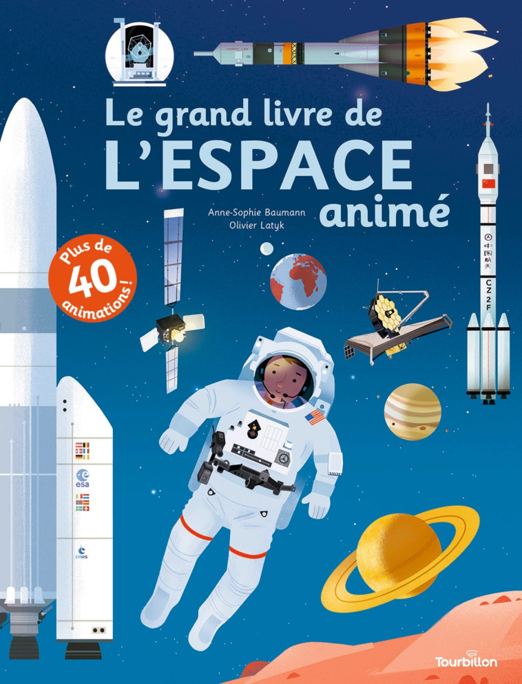 Le grand livre de l'Espace animé - Anne-Sophie Baumann, Olivier Latyk, Anne-Sophie Baumann, Olivier Latyk - TOURBILLON