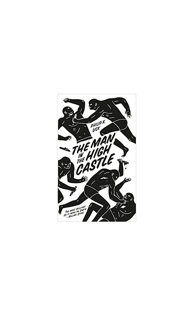 The Man in the High Castle -  DICK PHILIP K.,  Dick, Philip K - PENGUIN UK