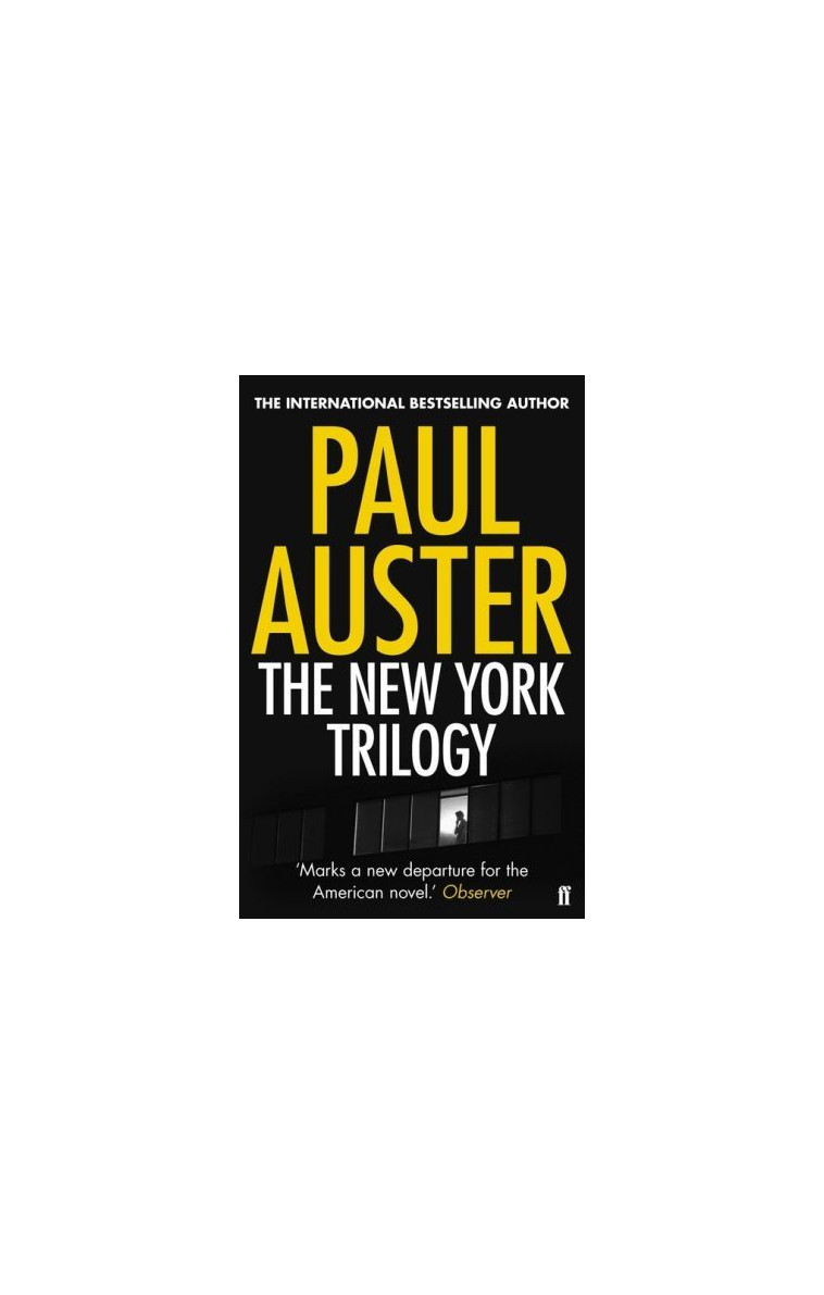 The New York Trilogy -  Auster, Paul - FABER ET FABER