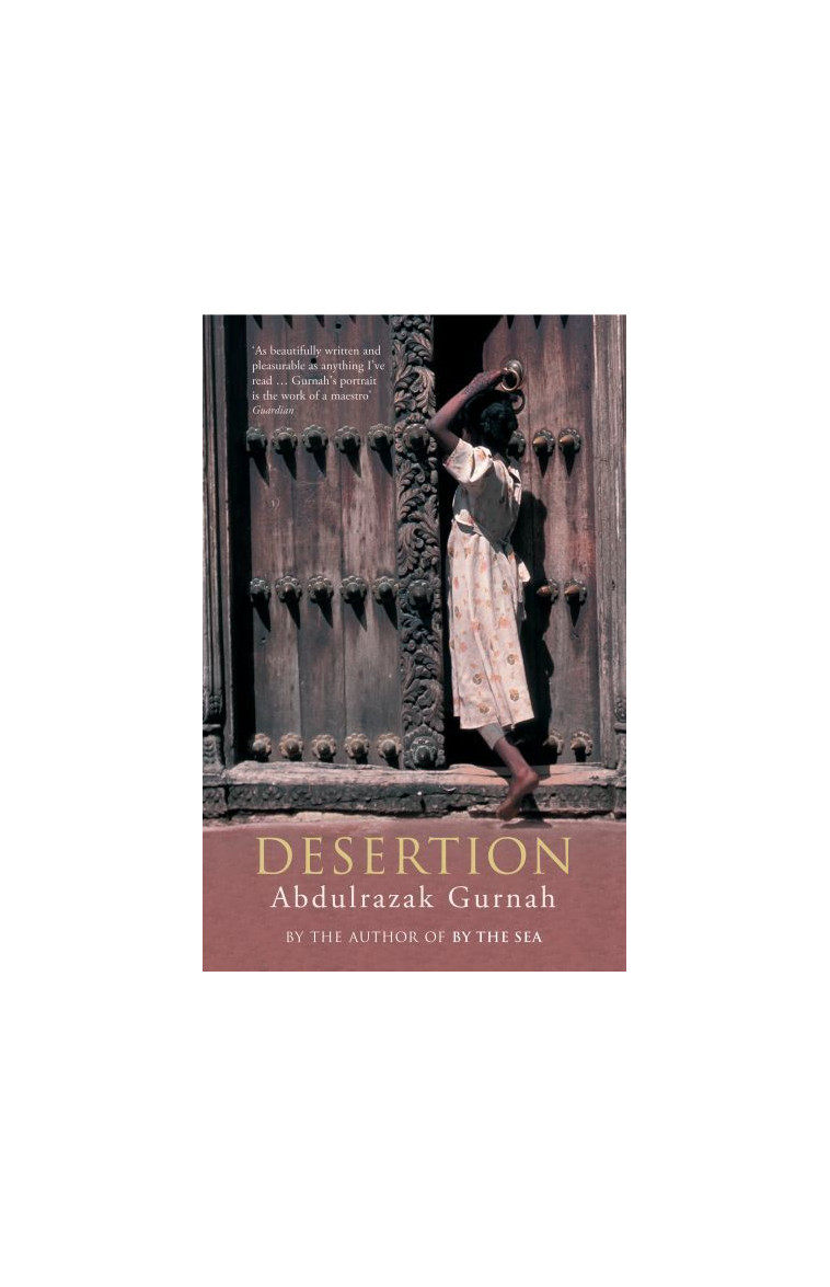 Desertion -  Gurnah, Abdulrazak - BLOOMSBURY
