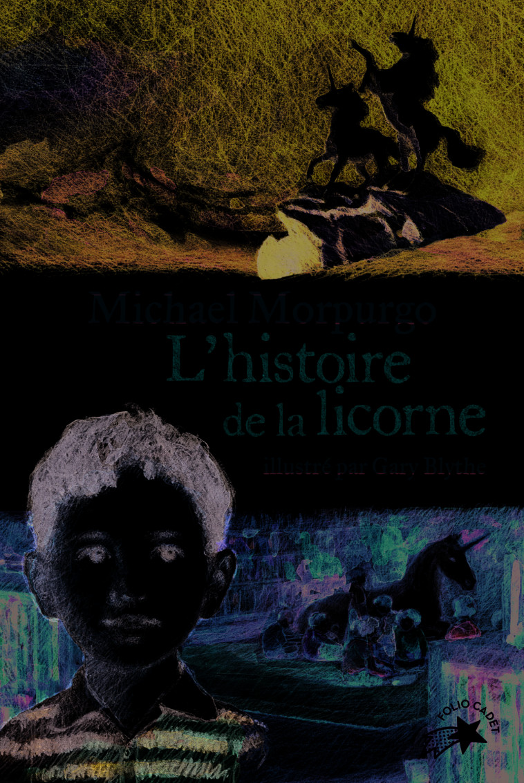 L'histoire de la licorne - MICHAEL MORPURGO, Gary Blythe, Diane Menard, MICHAEL MORPURGO, Gary Blythe, Diane Menard - GALLIMARD JEUNE