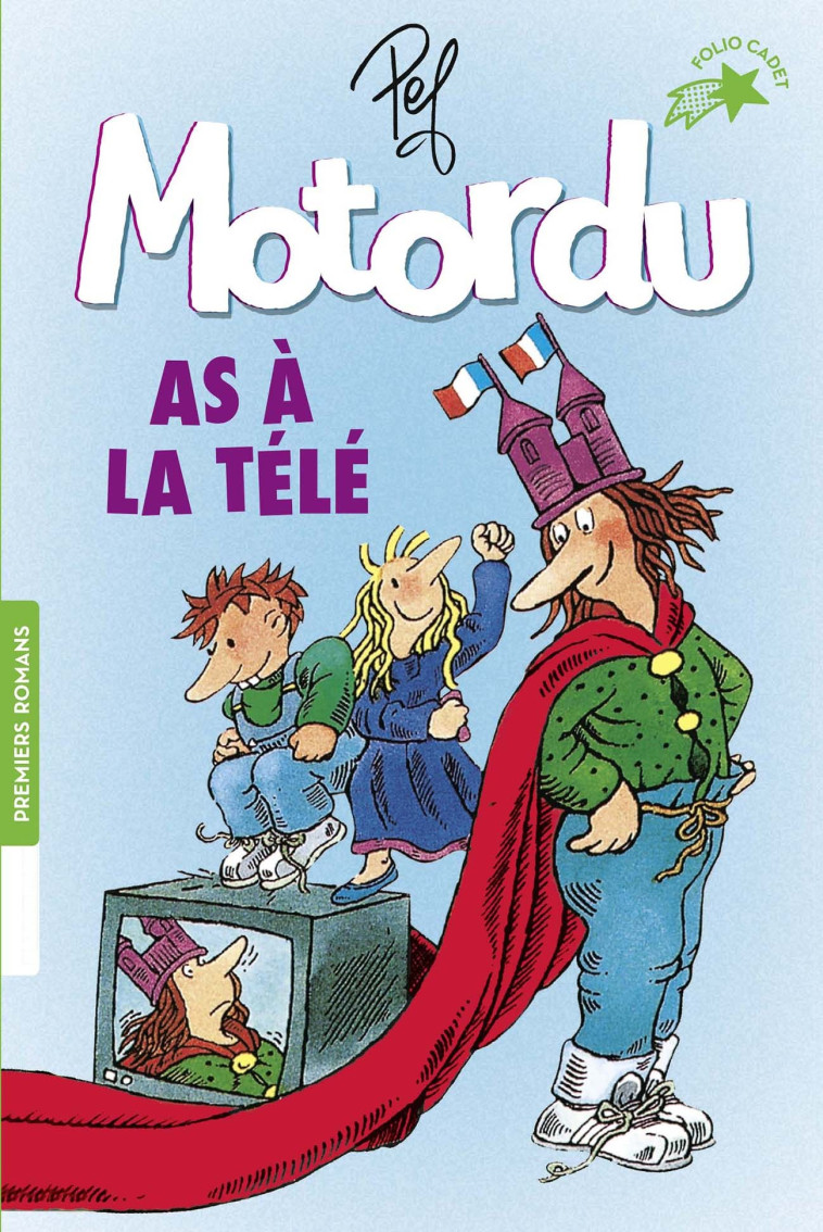 Motordu as à la télé -  PEF - GALLIMARD JEUNE