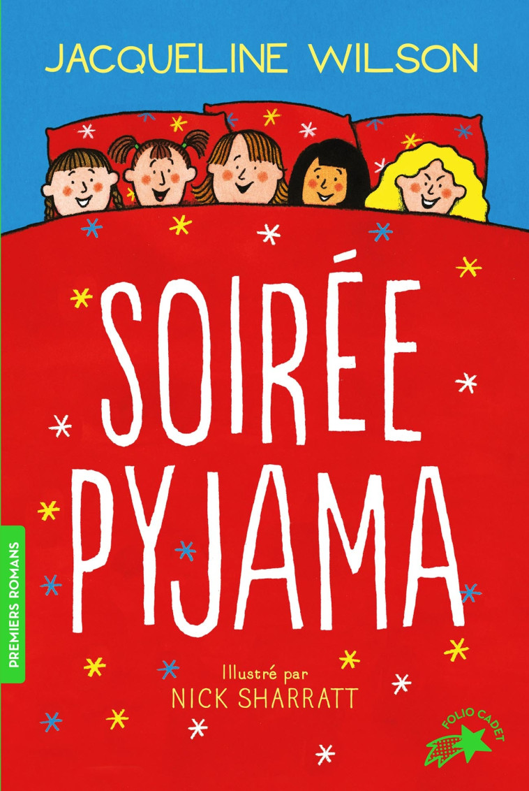 Soirée pyjama - Jacqueline Wilson, Nick Sharratt, Vanessa Rubio-Barreau - GALLIMARD JEUNE