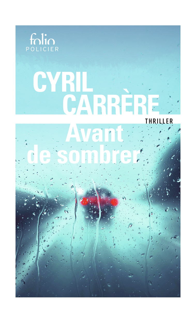 Avant de sombrer - Cyril Carrère - FOLIO