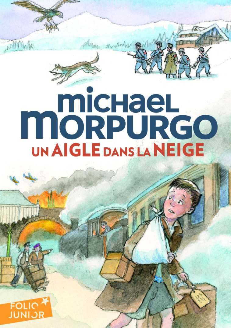 Un aigle dans la neige - MICHAEL MORPURGO, Michael Foreman, Diane Menard - GALLIMARD JEUNE