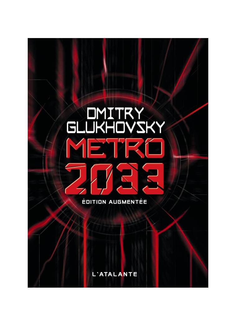 METRO 2033 NED - Dmitrij Alekseevic Gluhovskij, Denis E. Savine - ATALANTE