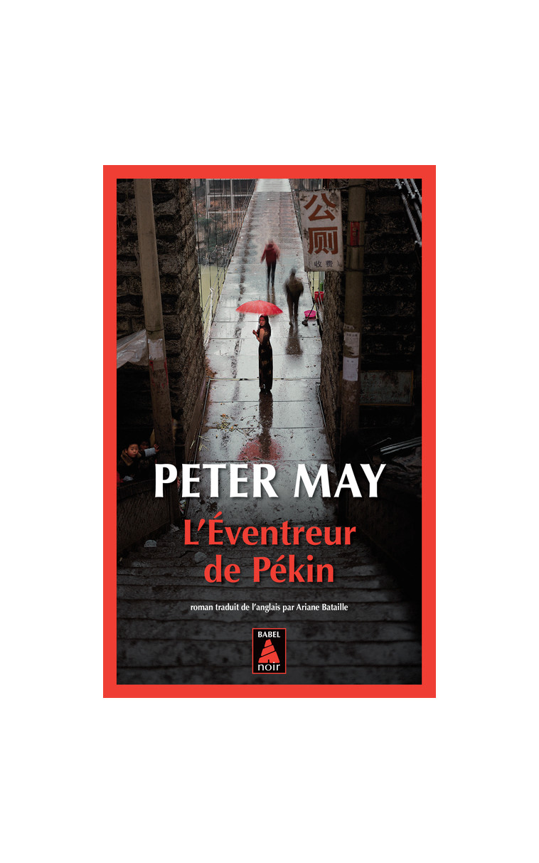 L'Eventreur de Pékin - Peter May, Ariane Bataille - ACTES SUD