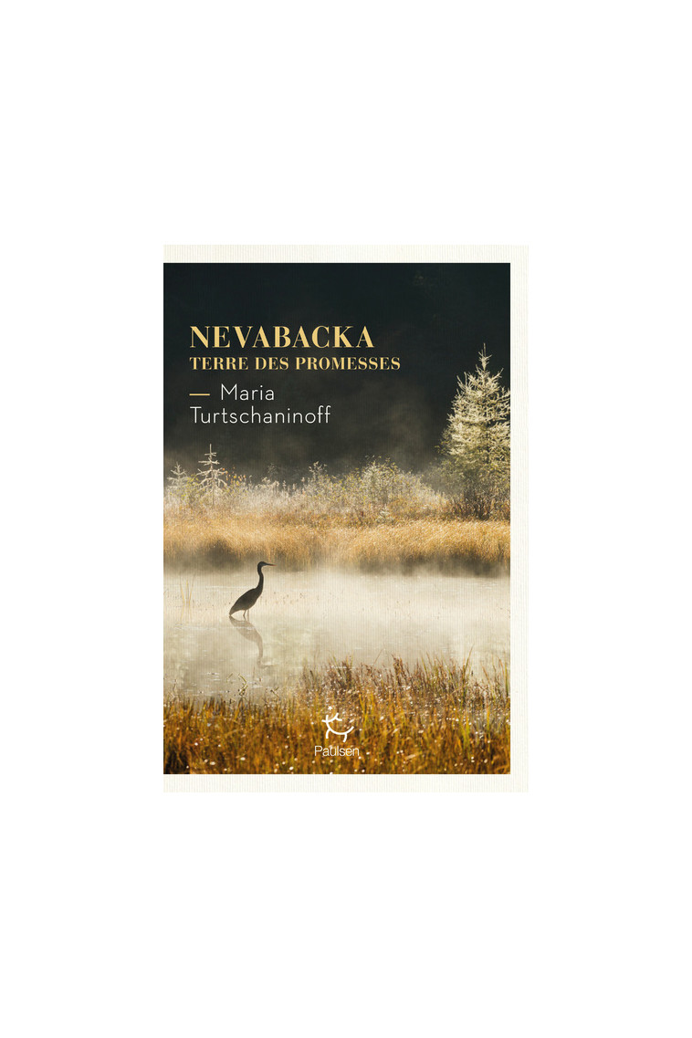 Nevabacka - Terre des promesses - Maria Turtschaninoff, Marina Heide, Johanna Kuningas - PAULSEN