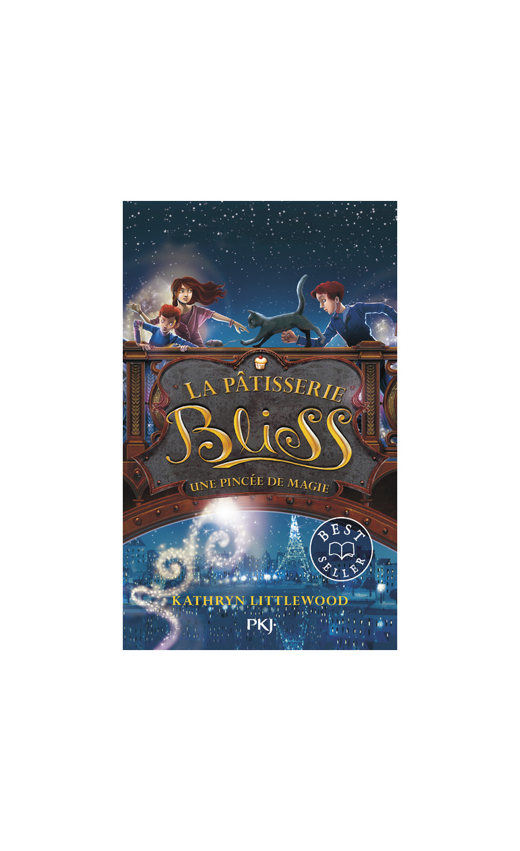 La pâtisserie Bliss - tome 2 Une pincée de magie - Kathryn Littlewood, Juliette Lê, Kathryn Littlewood, Juliette Lê - POCKET JEUNESSE