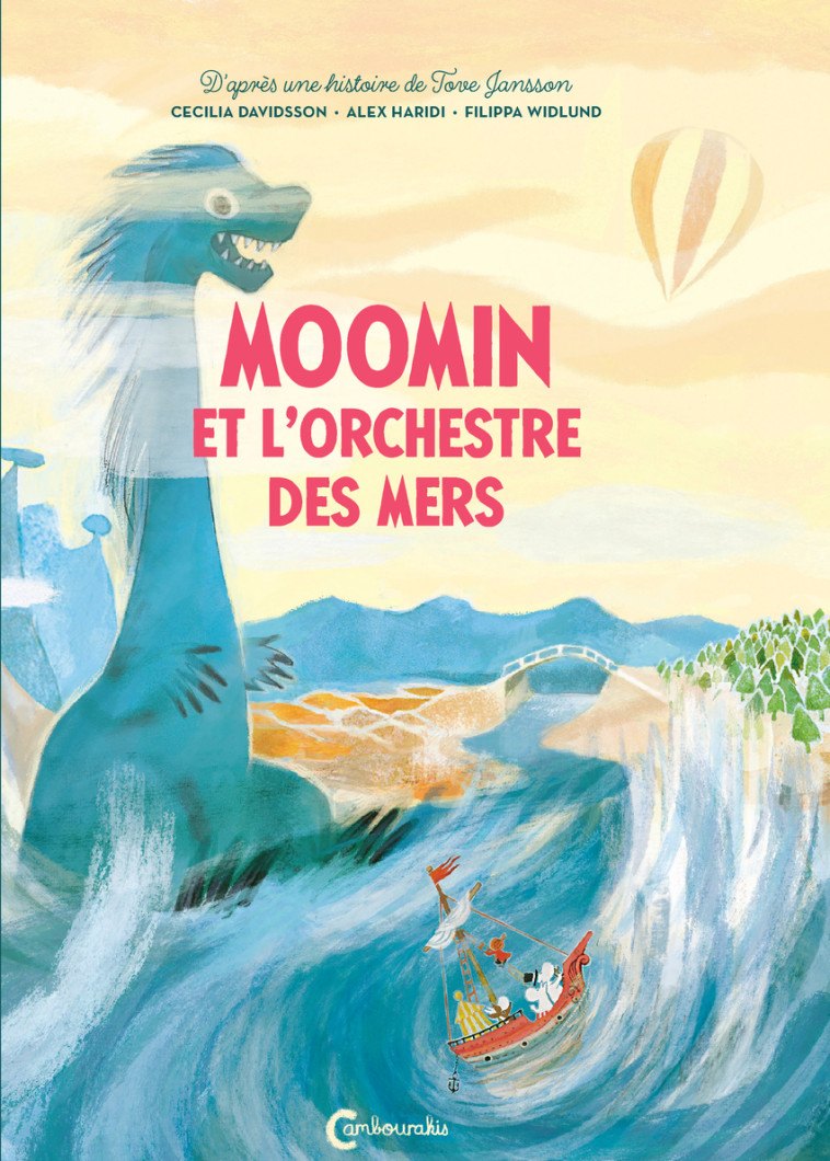 Moomin et l'orchestre des mers - Tove Jansson, Catherine Renaud, Tove Jansson, Catherine Renaud - CAMBOURAKIS