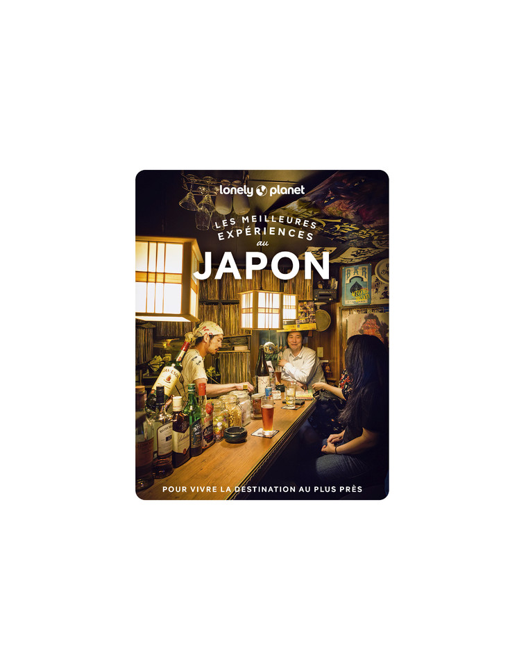 Les meilleures Expériences au Japon 1ed - Lonely Planet Lonely Planet - LONELY PLANET