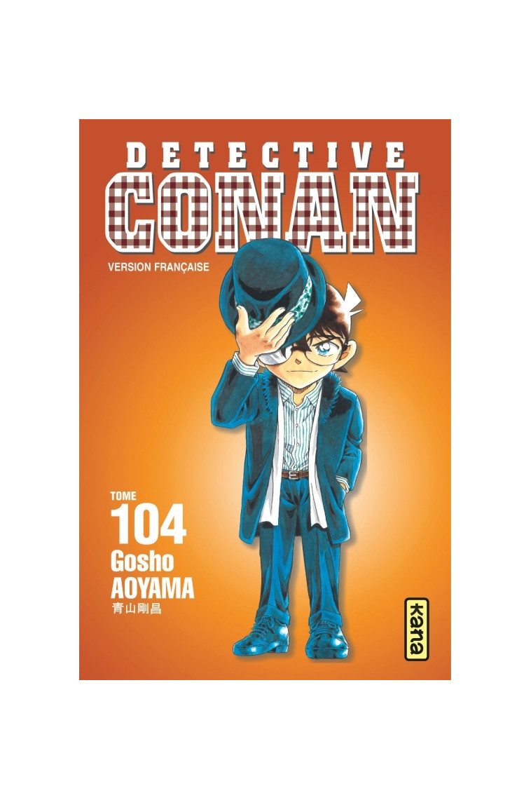 Détective Conan - Tome 104 -  GOSHO AOYAMA - KANA