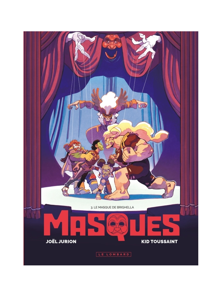 Masques - Tome 3 - Le masque de Brighella -  JURION Joël,  Kid Toussaint - LOMBARD