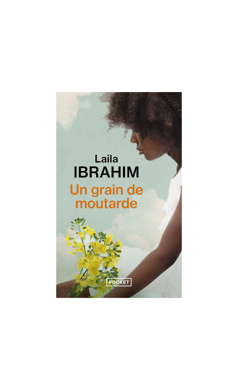 Un grain de moutarde - Laila Ibrahim, Marie-José Thériault - POCKET