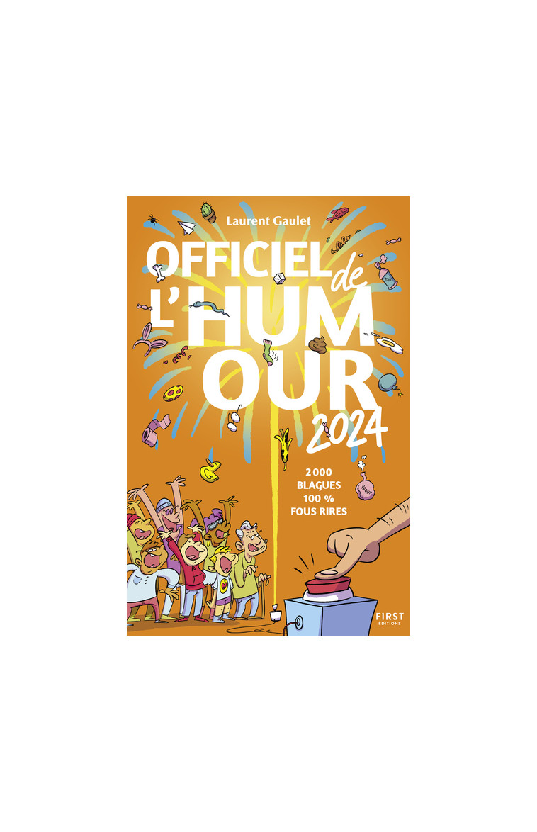 Officiel de l'Humour 2024 - Laurent Gaulet - FIRST