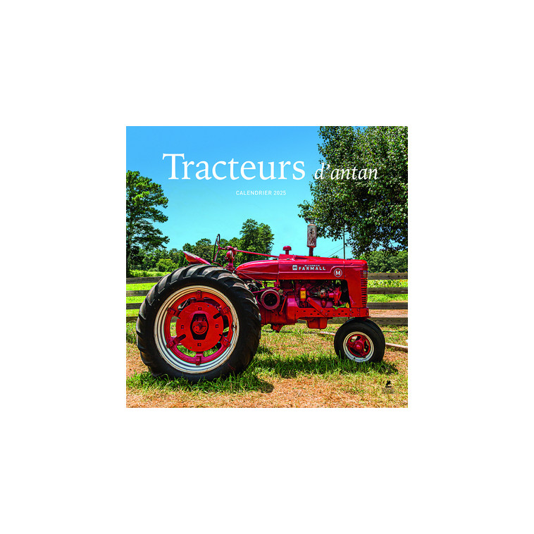 Tracteurs d'antan - Calendrier 2025 - Collectif Collectif,  Collectif - PLACE VICTOIRES