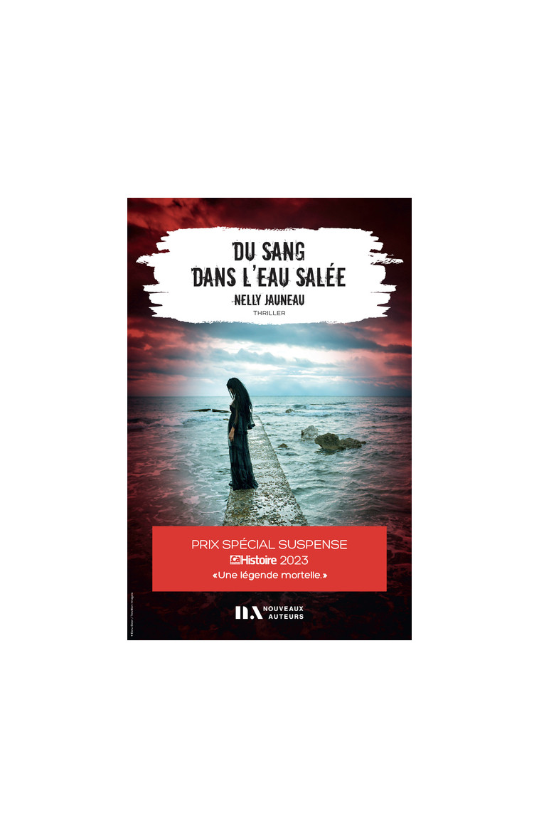 Du Sang dans l'eau salée - Prix Spécial Suspense 2023 - Nelly Jauneau - NOUVEAUX AUTEUR