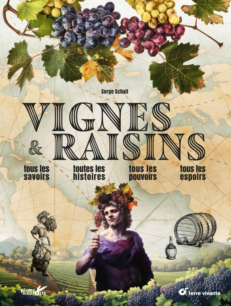 Vignes et raisins - Serge Schall - TERRE VIVANTE