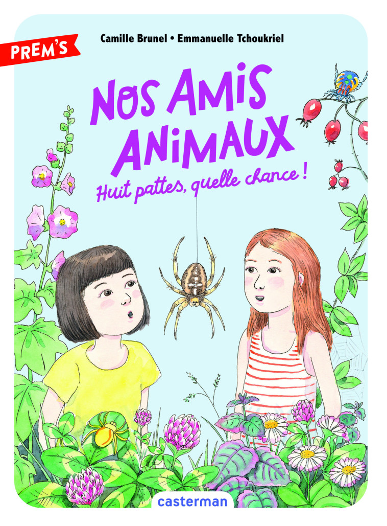 Nos amis animaux - Camille Brunel, Emmanuelle Tchoukriel, Camille Brunel, Emmanuelle Tchoukriel - CASTERMAN