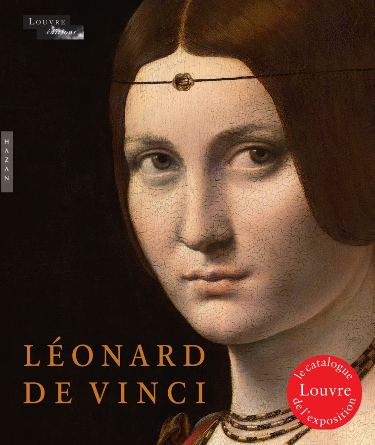 Léonard de Vinci (catalogue d'exposition) - Vincent Delieuvin, Louis Frank - HAZAN