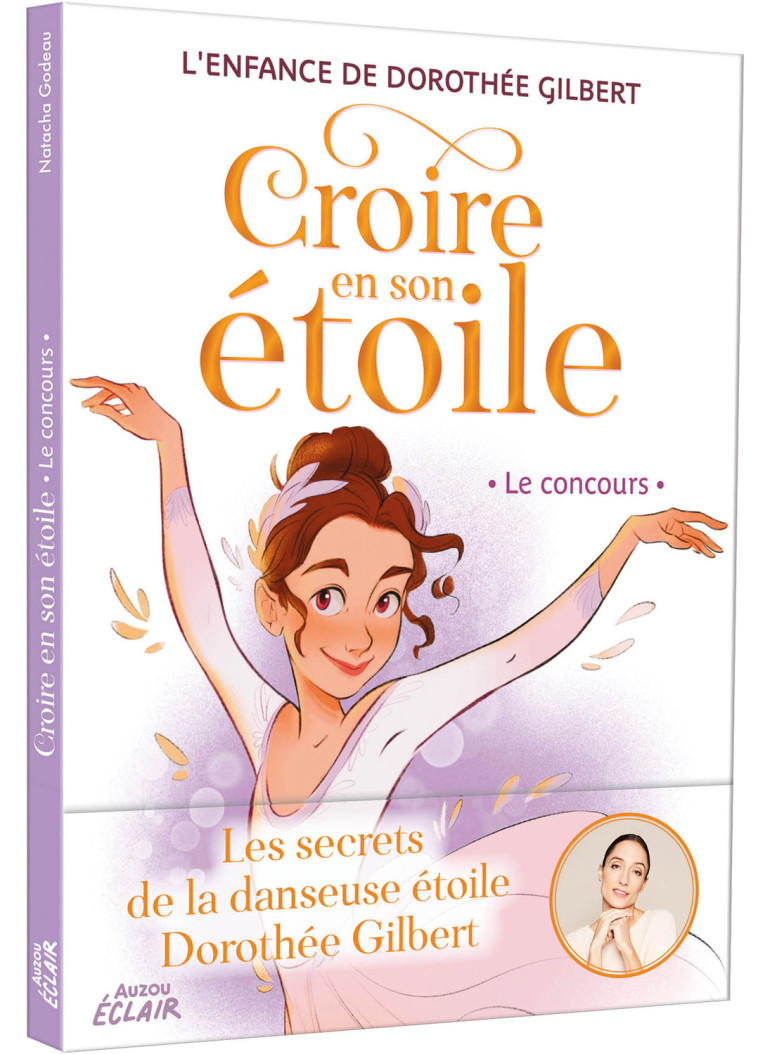 CROIRE EN SON ÉTOILE - LE CONCOURS - Natacha Godeau, Dorothée Gilbert, Virginie Moru - AUZOU