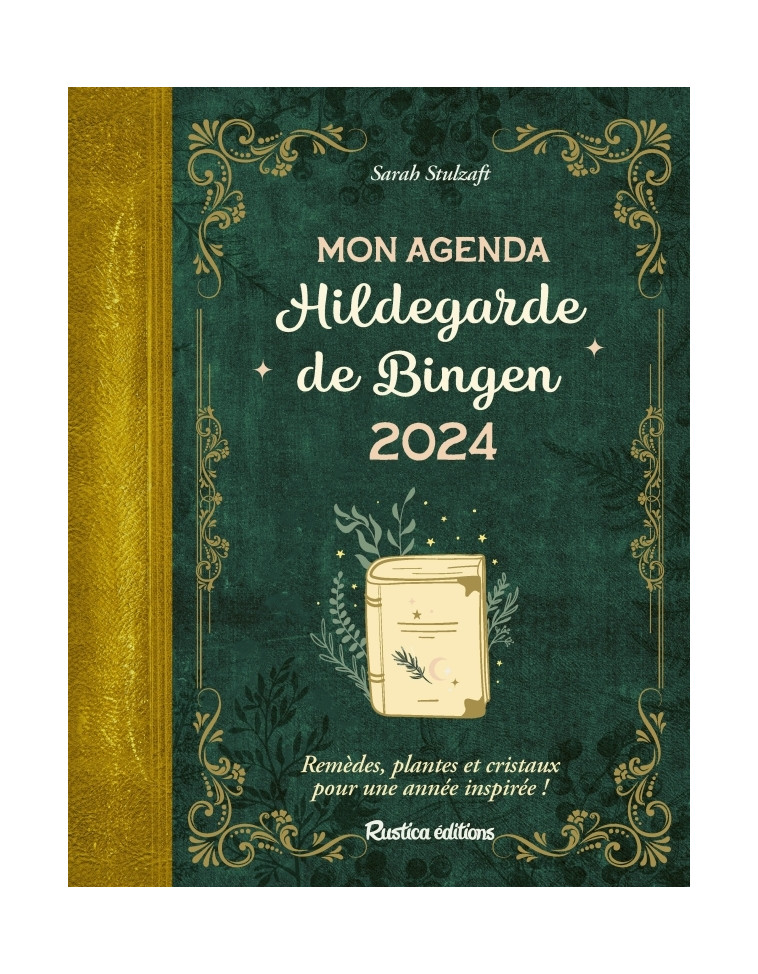 Mon agenda Hildegarde de Bingen 2024 - Sarah Stulzaft - RUSTICA