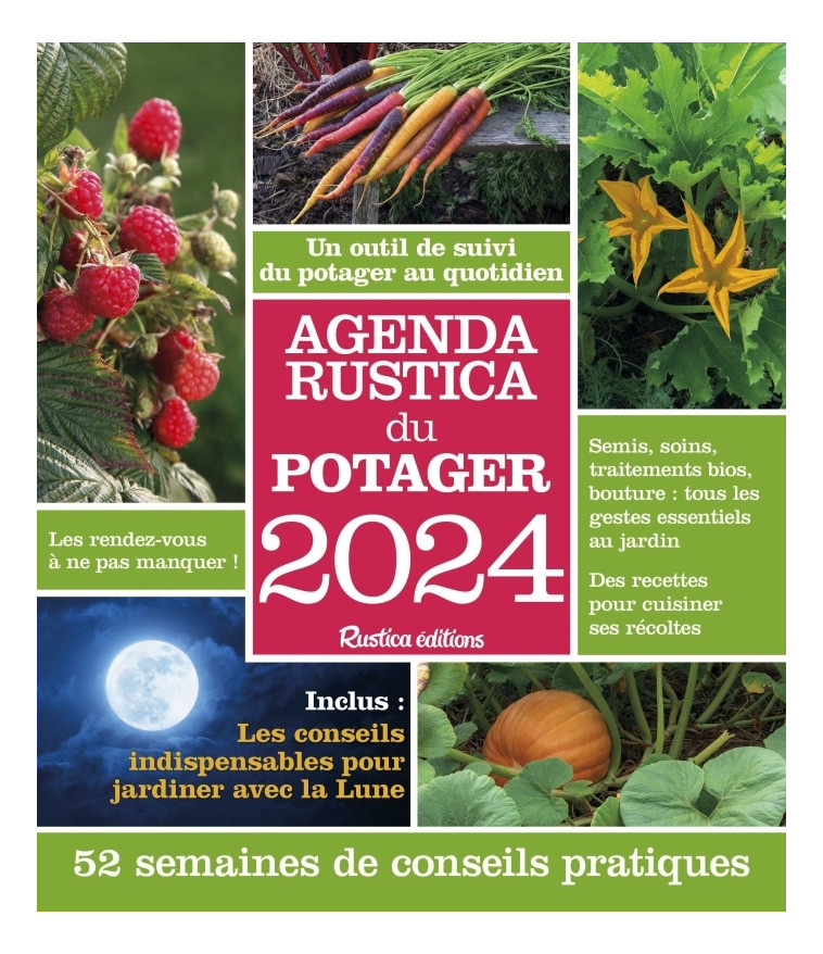 Agenda Rustica du potager 2024 - Robert Elger - RUSTICA