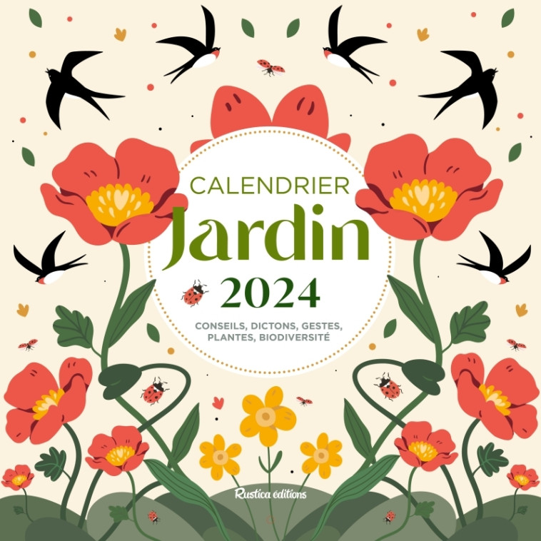 Calendrier jardin 2024 - Robert Elger - RUSTICA