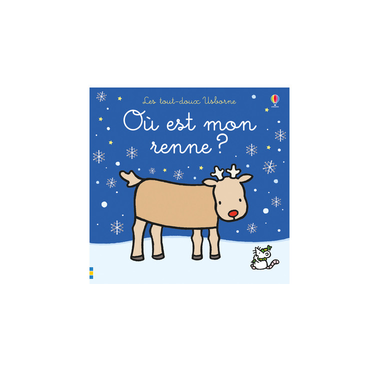 Où est mon renne ? - Les tout-doux Usborne - Fiona Watt - USBORNE