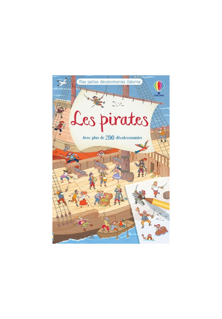 Les pirates - Mes petites décalcomanies Usborne - Dès 5 ans - Rob Lloyd Jones - USBORNE