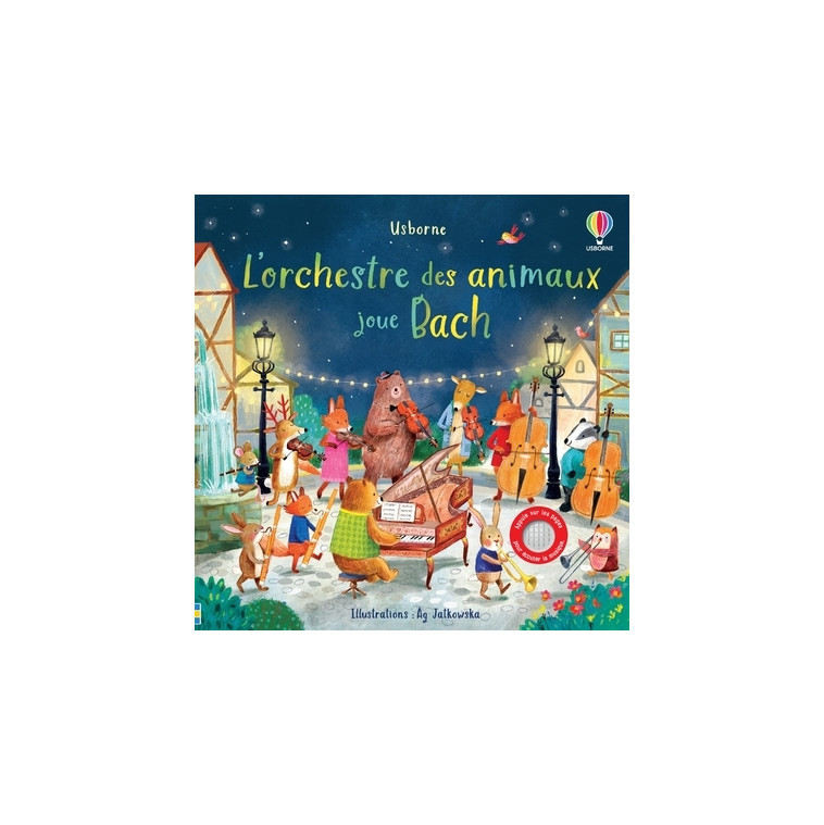 L'orchestre des animaux joue Bach - Sam Taplin - USBORNE