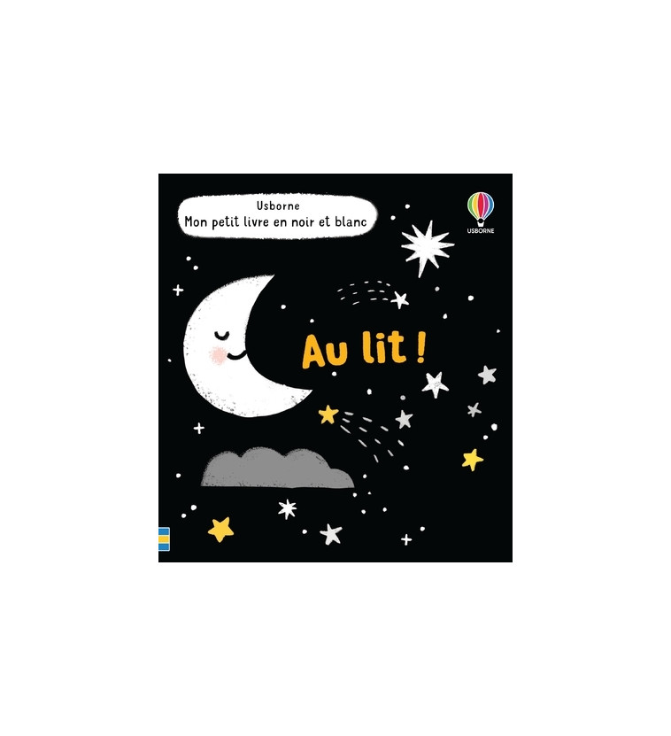 Au lit ! - Mon petit livre en noir et blanc - Grace Habib - USBORNE