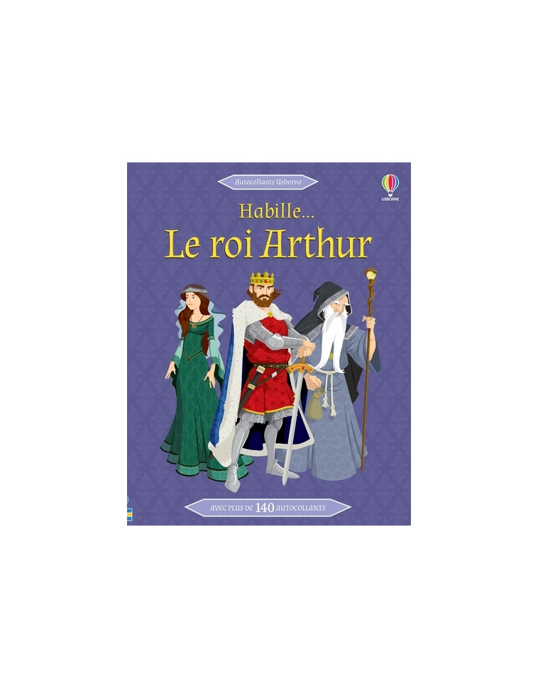 Le roi Arthur - Habille... - Struan Reid - USBORNE