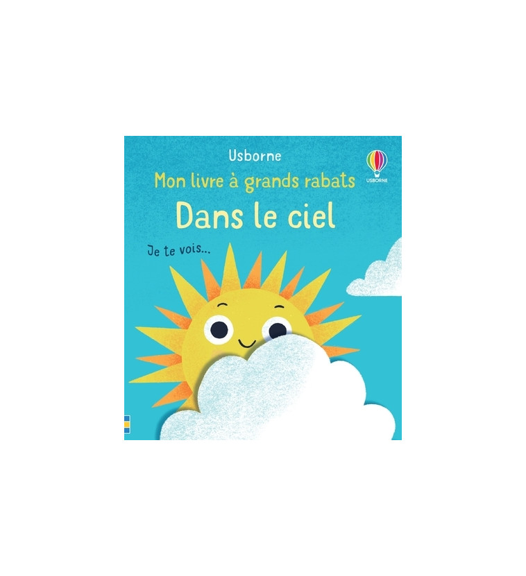 Dans le ciel - Mon livre à grands rabats - Mary Cartwright - USBORNE