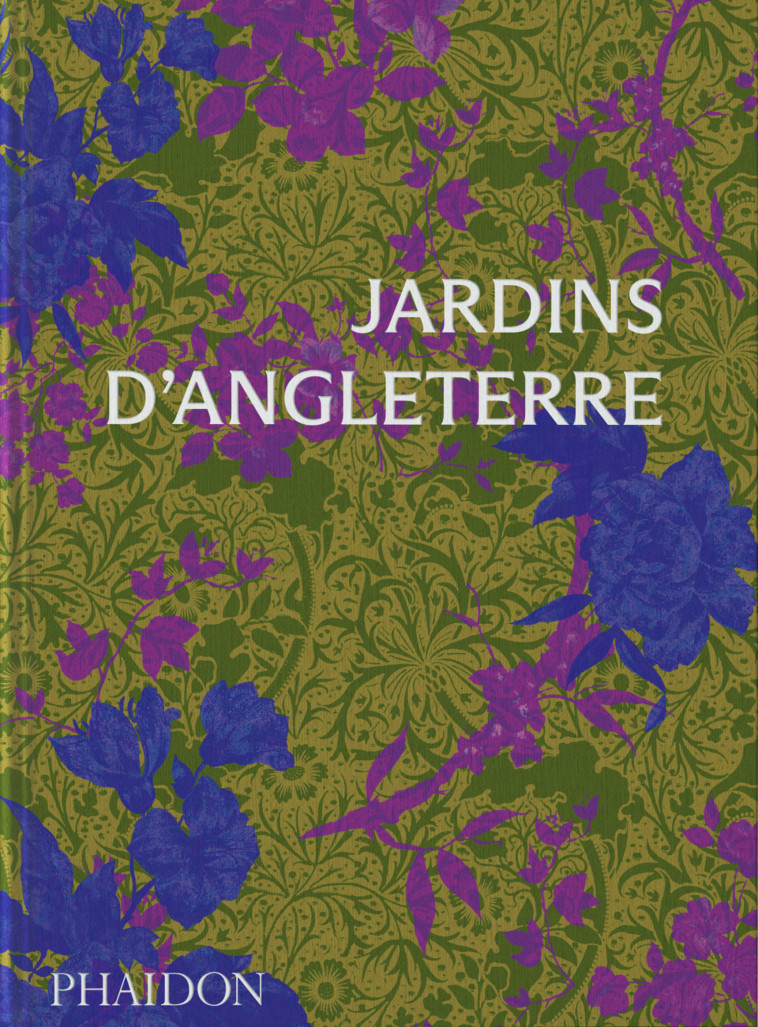 Jardins d'Angleterre -  Phaidon - PHAIDON FRANCE